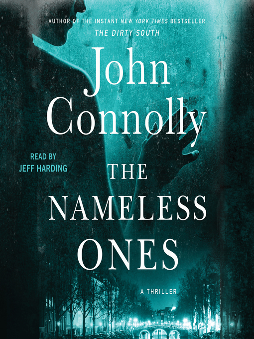 Title details for The Nameless Ones by John Connolly - Wait list